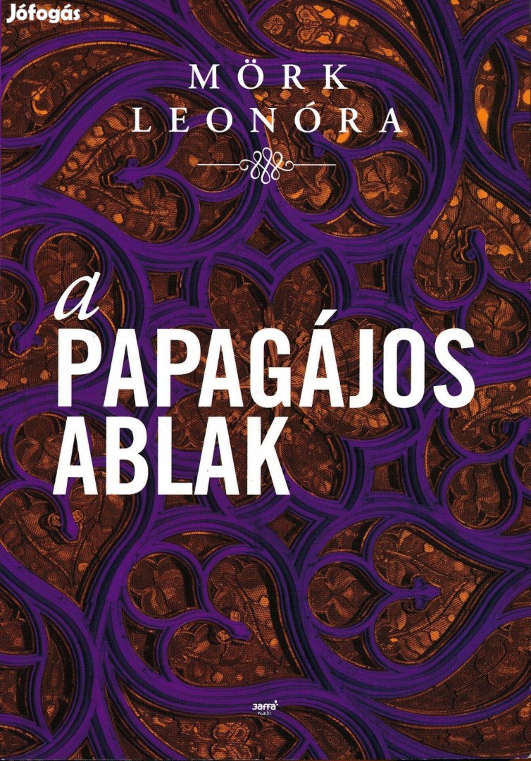 Mörk Leonóra: A papagájos ablak