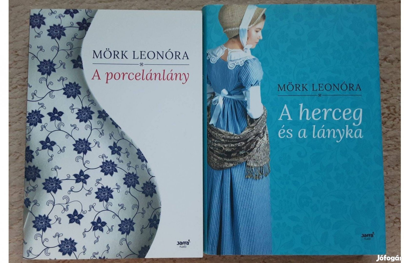 Mörk Leonóra: A porcelánlány / A herceg és a lányka