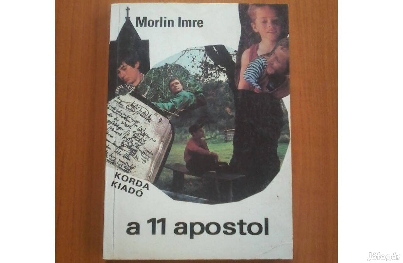 Morlin Imre: A 11 apostol