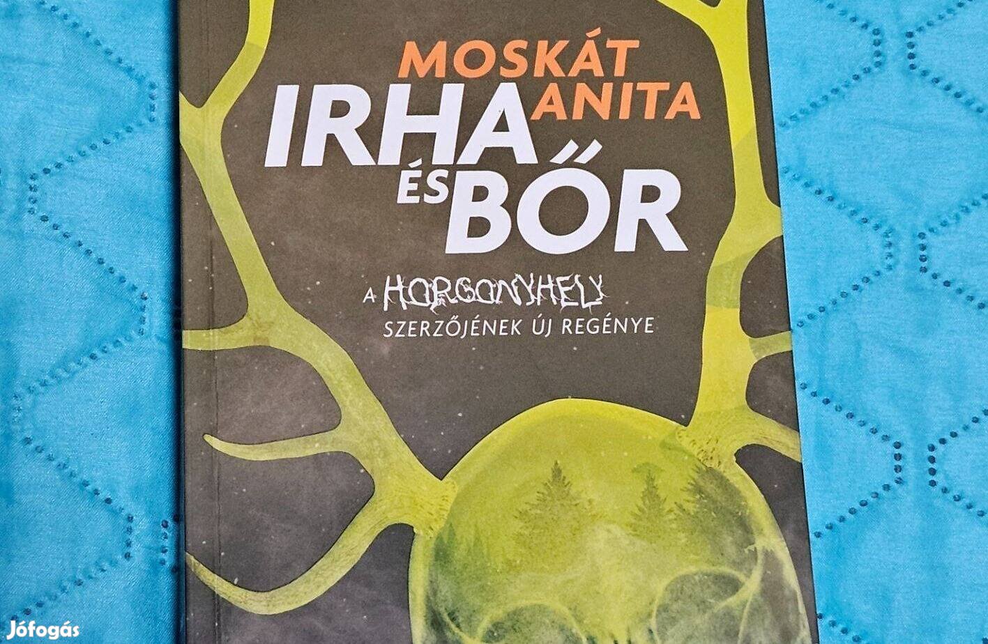 Moskát Anita Irha és Bőr