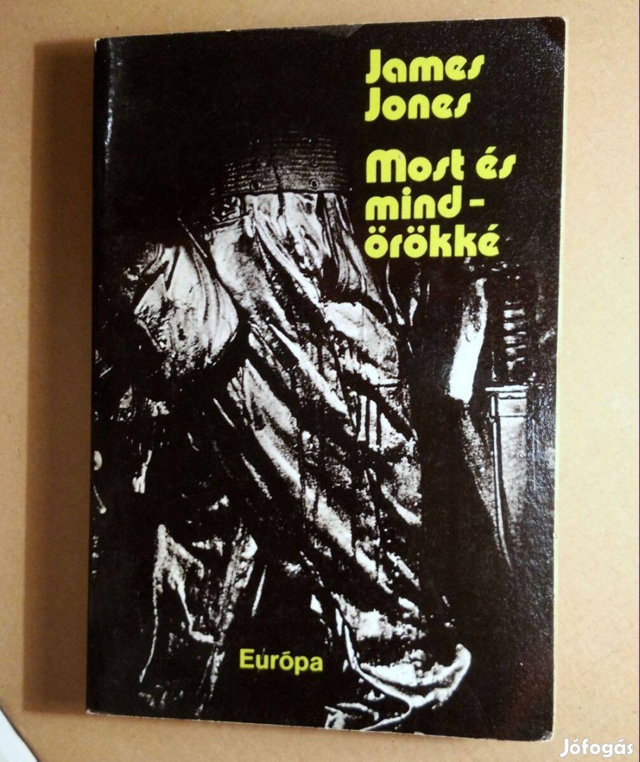 Most és Mindörökké II. James Jones 1982 8képtartalom