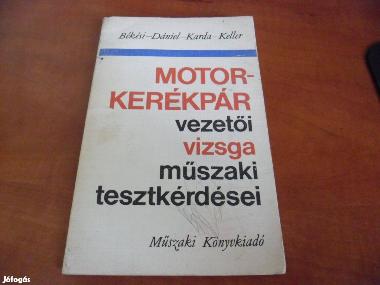 Motorkerékpár- vezetői vizsga műszaki teszt kérdései