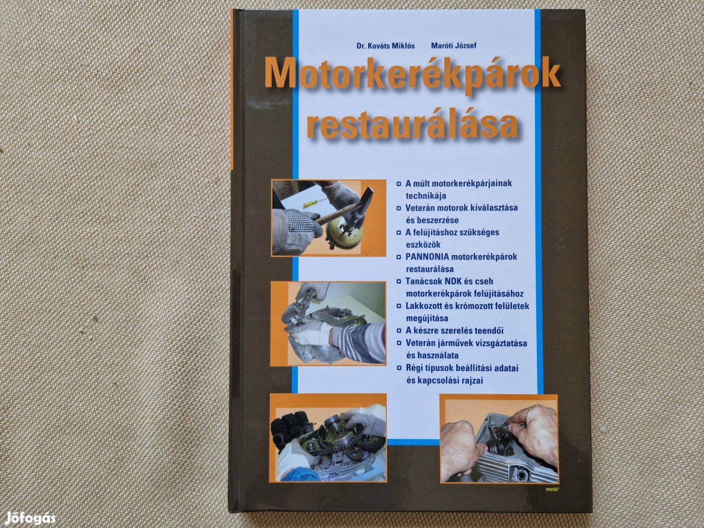 Motorkerékpárok restaurálása 2008 évi. könyv Magyar nyelv Új állapot