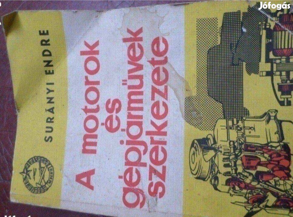 Motorok és gépjárművek szerkezete könyv 1972