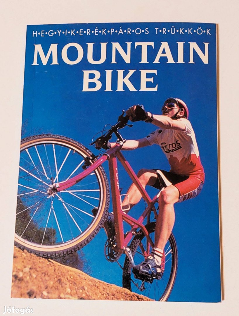 Mountain bike - hegyikerékpáros trükkök - könyv