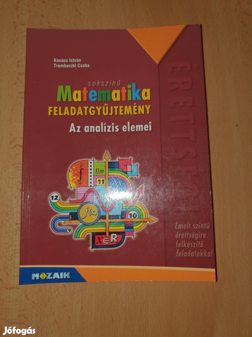 Mozaik Matematika - Az analízis elemei feladatgyűjtemény