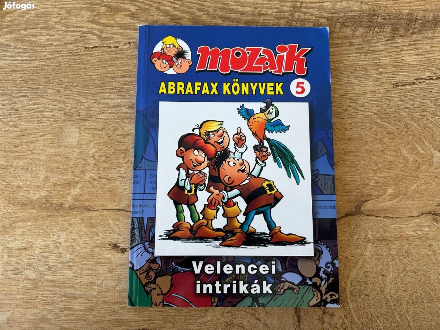 Mozaik - Abrafax könyvek 5 - Velencei intrikák