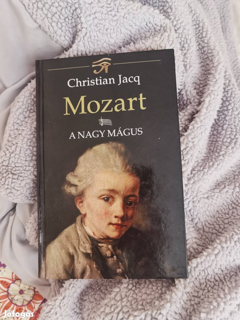 Mozart A nagy mágus Christian Jacq