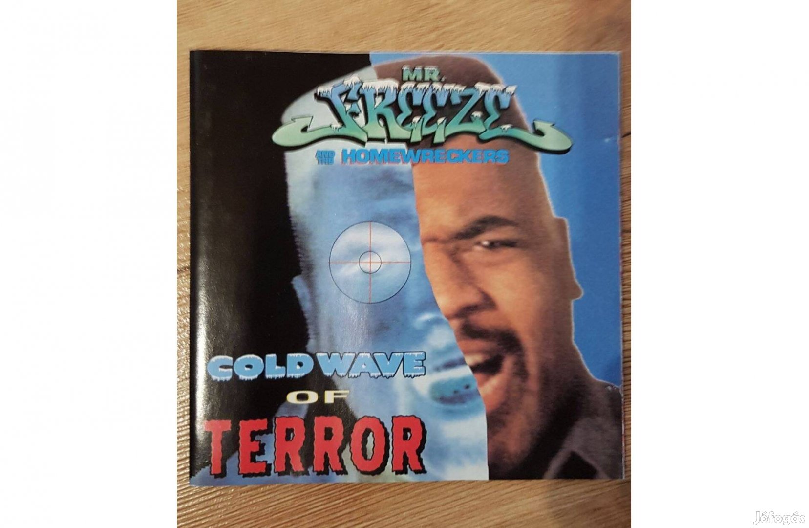 Mr. Freeze And The Homewreckers - Cold Wave Of Terror CD