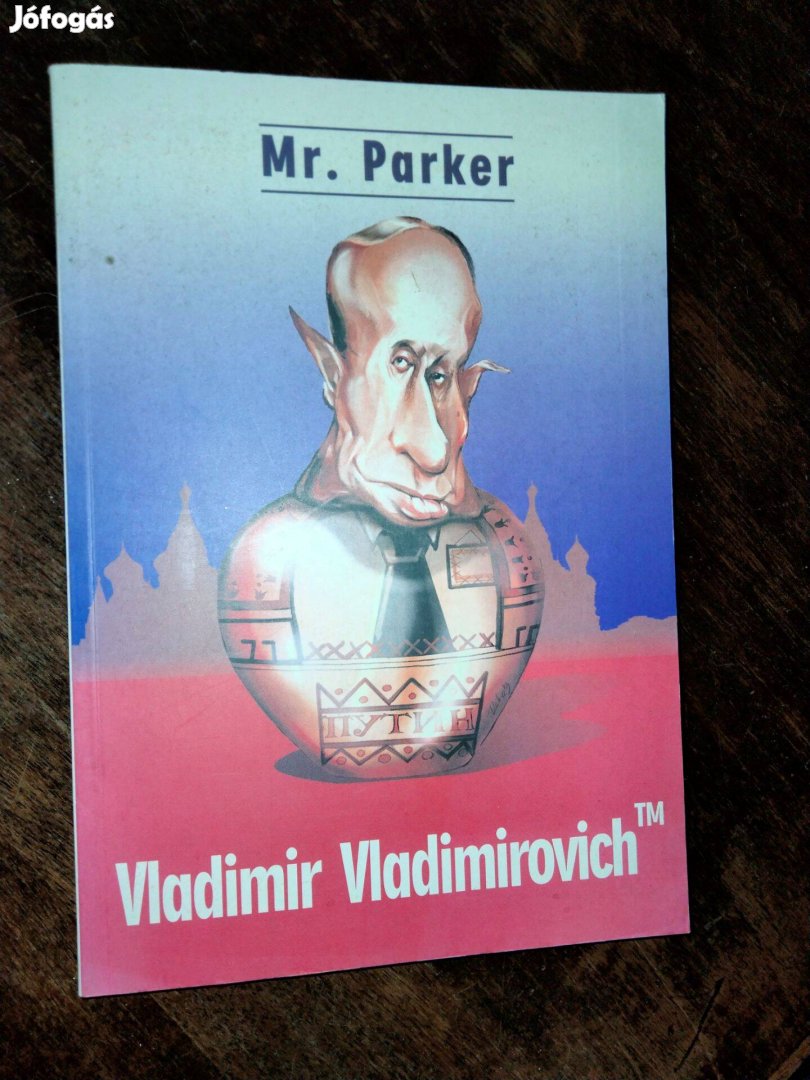 Mr. Parker : Vladimir Vladimirovich