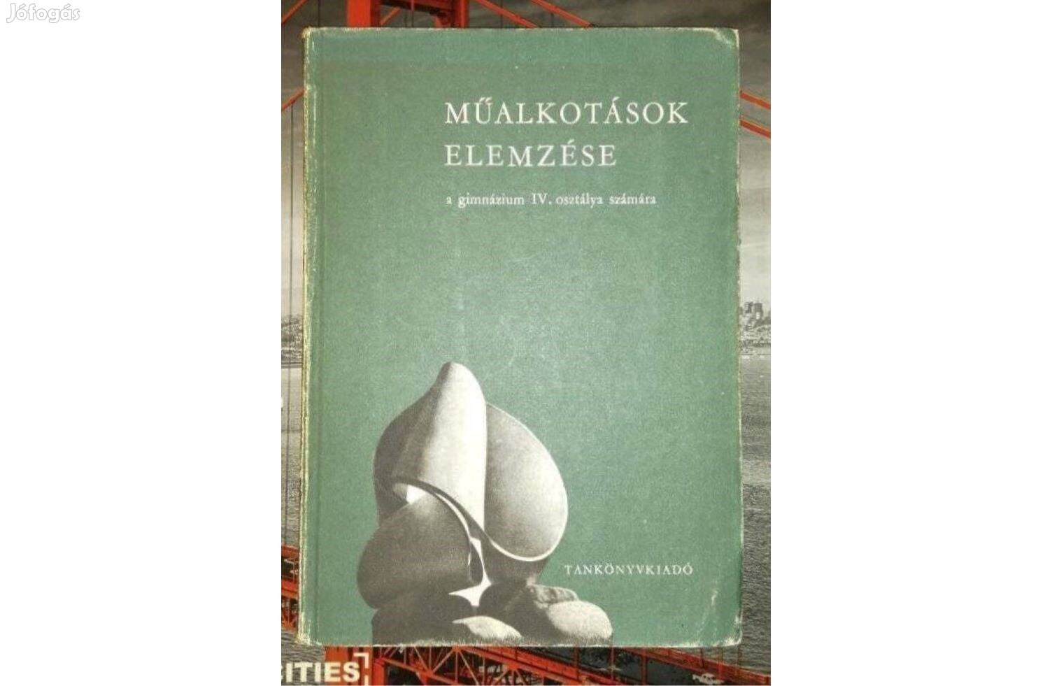 Műalkotások elemzése - Művészetszemléleti alapismeretek