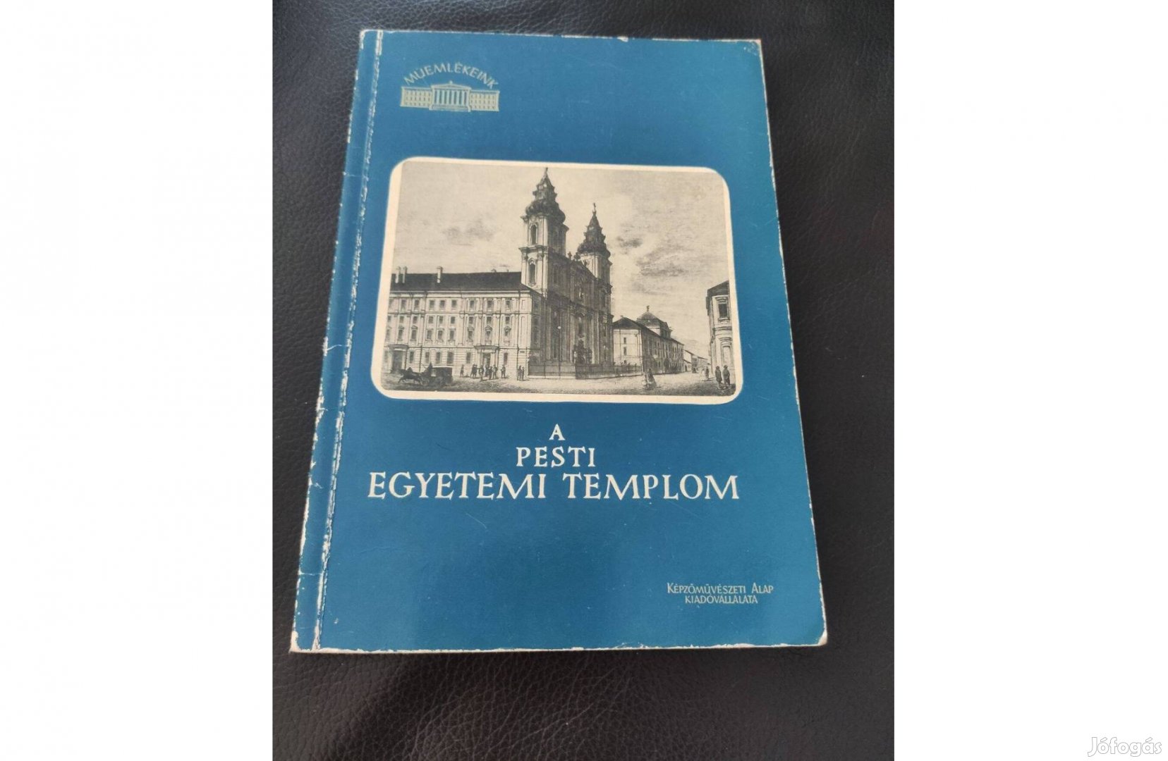 Műemlékeink - A pesti egyetemi templom - 1960