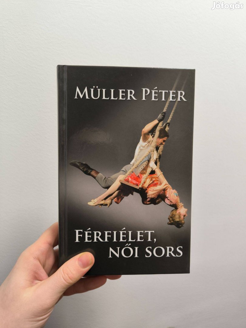 Müller Péter Férfiélet, női sors