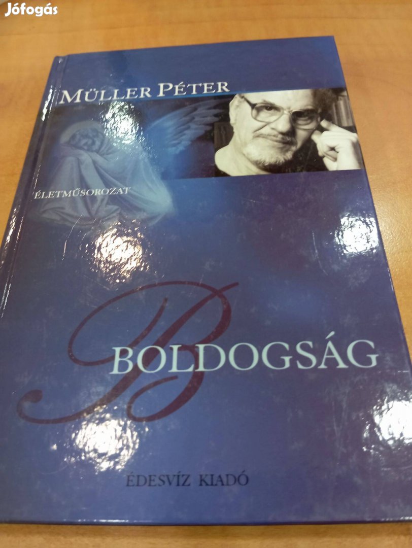 Müller Péter: Boldogság