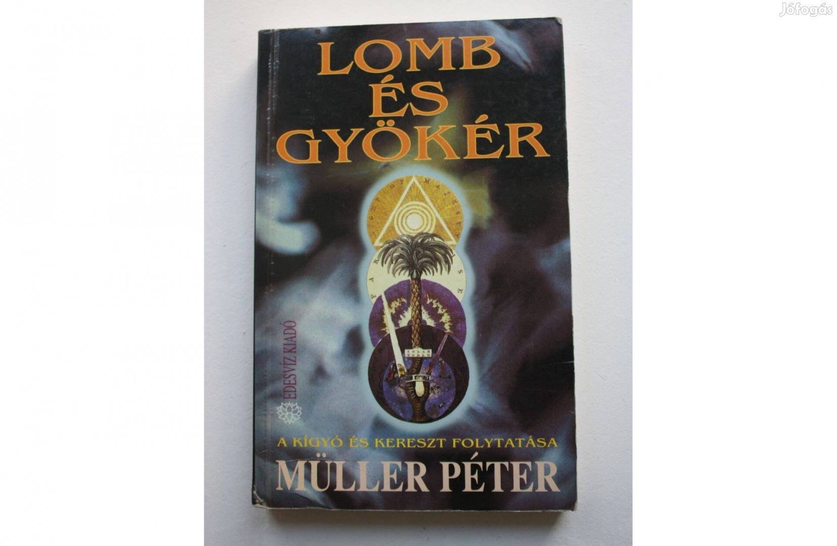 Müller Péter: Lomb és gyökér