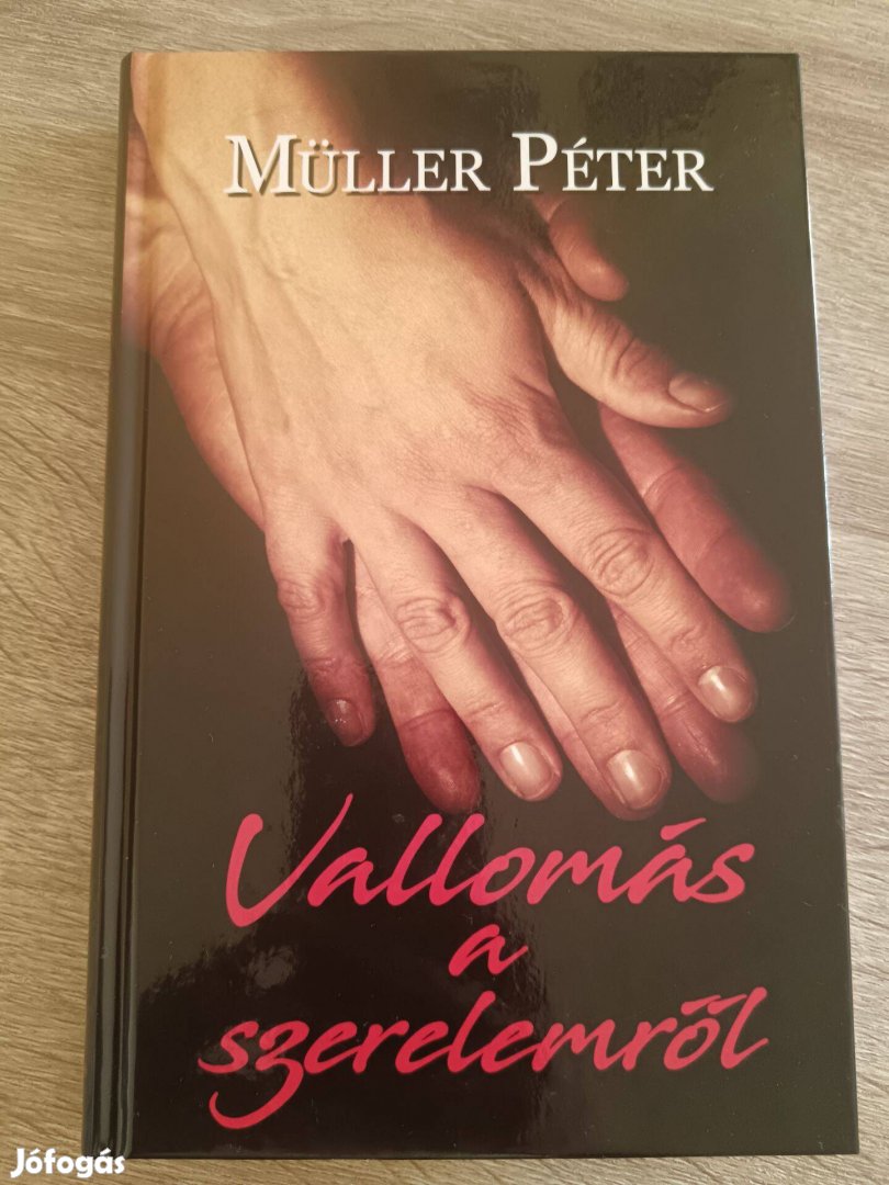 Müller Péter: Vallomás a szerelemről