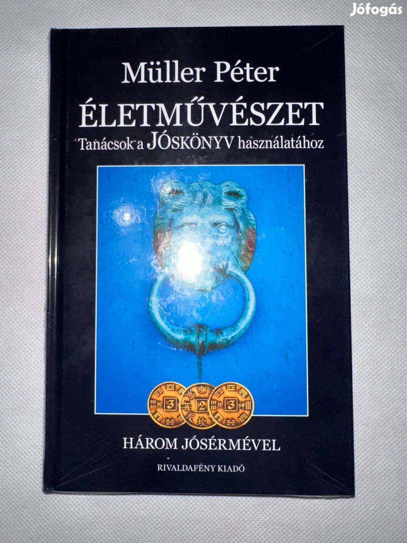 Müller Péter - Életművészet - Tanácsok a Jóskönyv használatához