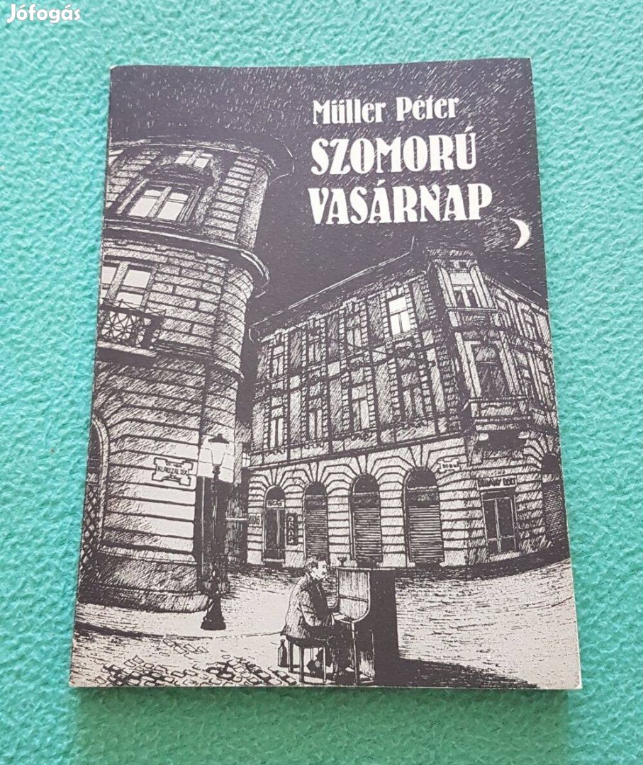 Müller Péter - Szomorú vasárnap könyv