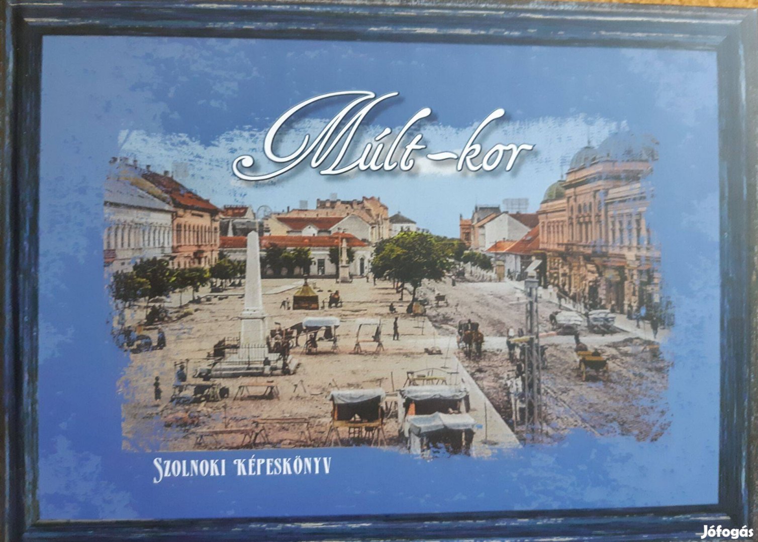 Múlt-kor, Szolnoki képeskönyv