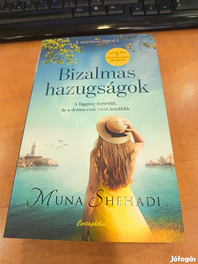 Muna Shehadi Bizalmas hazugságok A szerencse lányai 1.