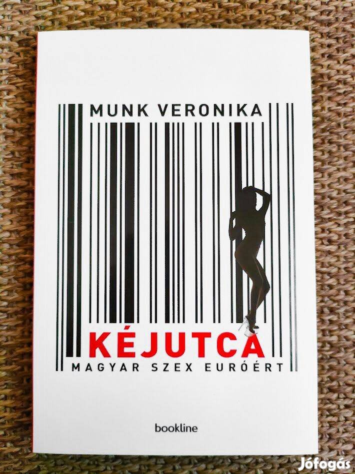 Munk Veronika: Kéjutca