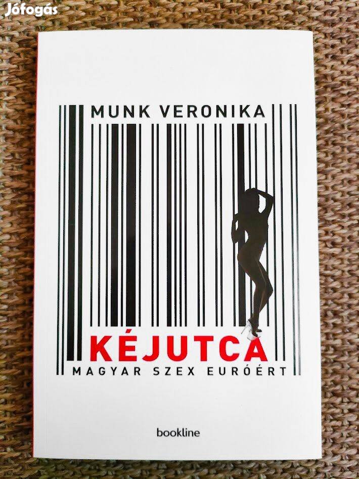 Munk Veronika: Kéjutca