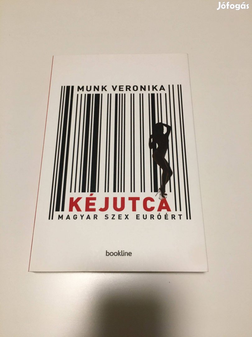 Munk Veronika - Kéjutca