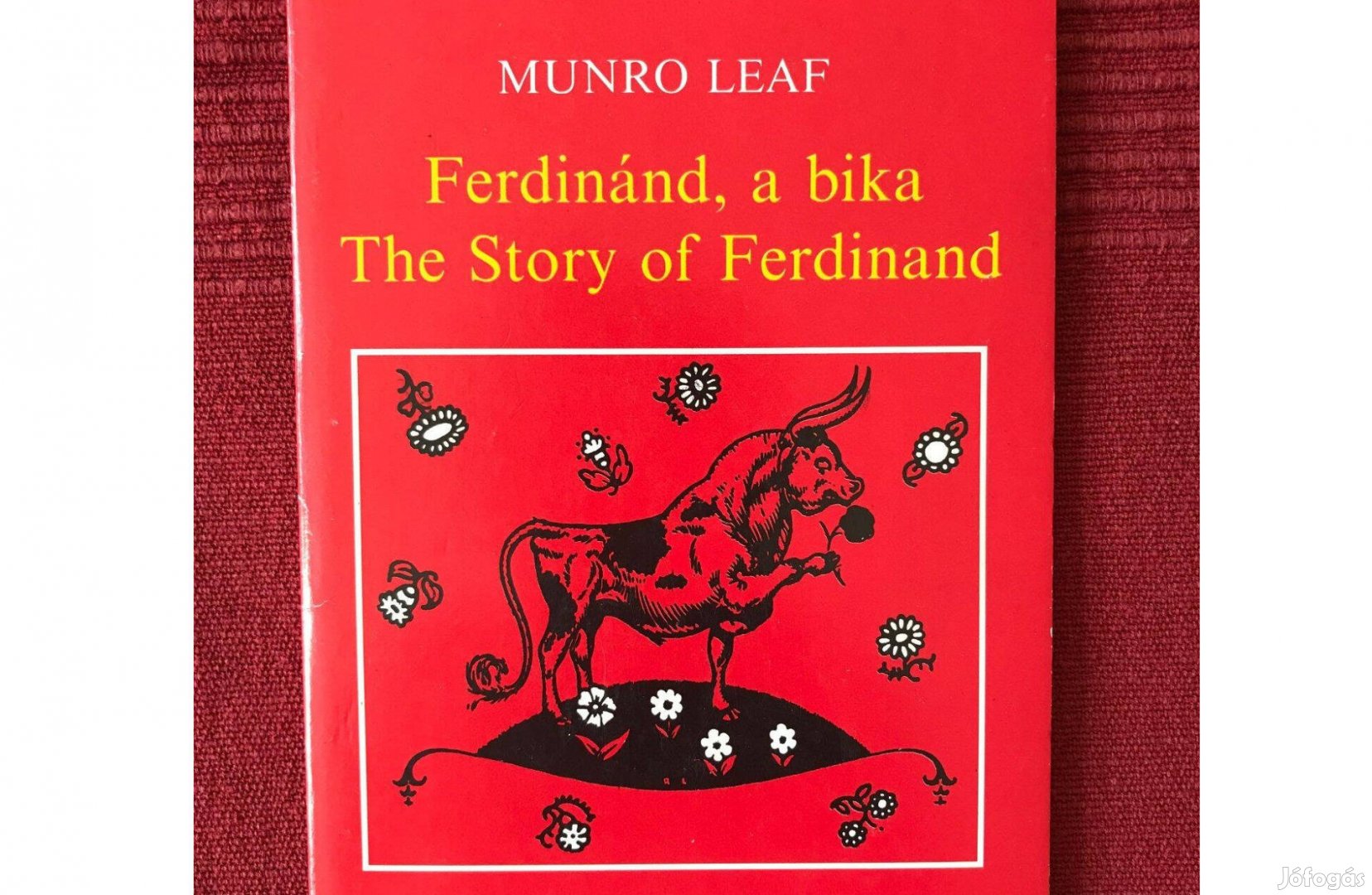 Munro Leaf: Ferdinánd, a bika - The story of Ferdinand (magyar, angol)