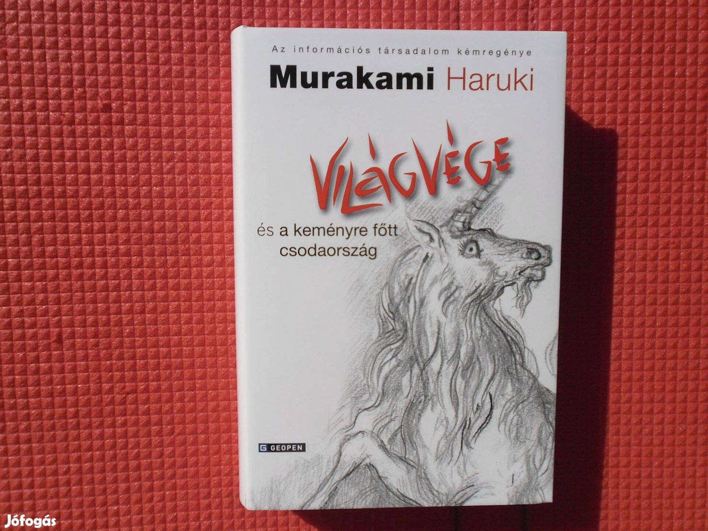 Murakami Haruki: Világvége és a keményre főtt csodaország