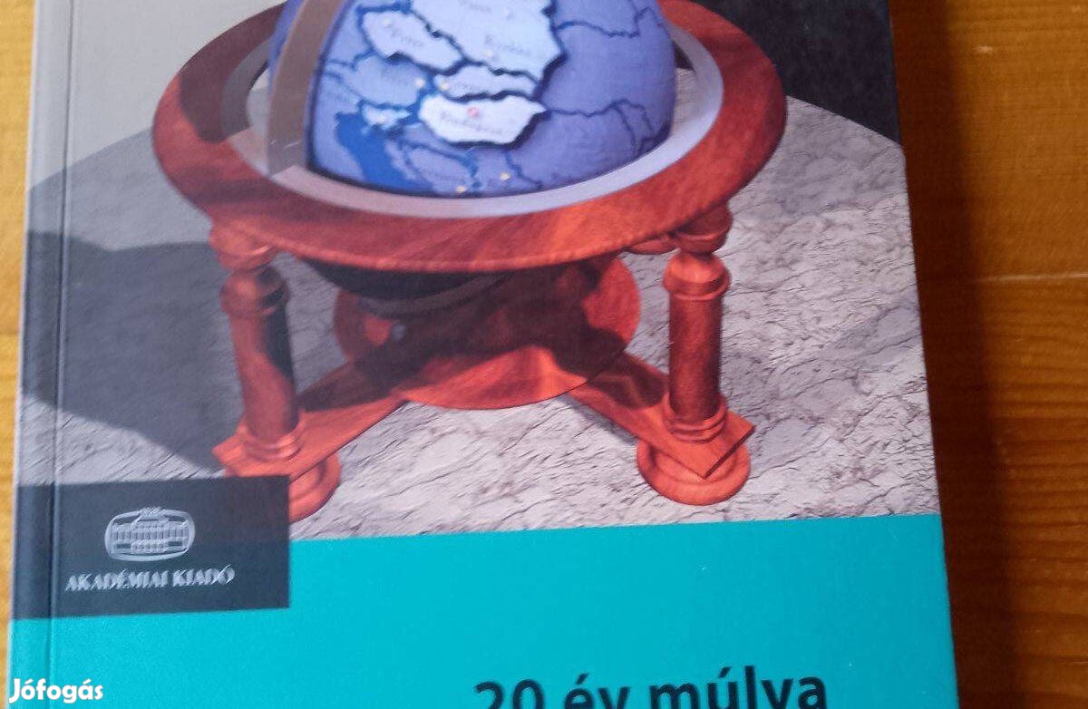 Muraközy László 20 év múlva Vissza a jövőbe / könyv Akadémiai Kiadó