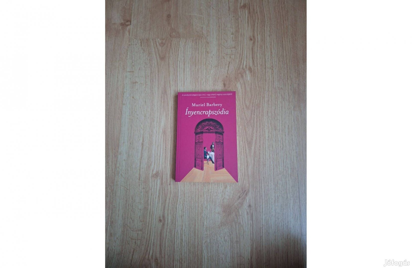 Muriel Barbery Ínyencrapszódia