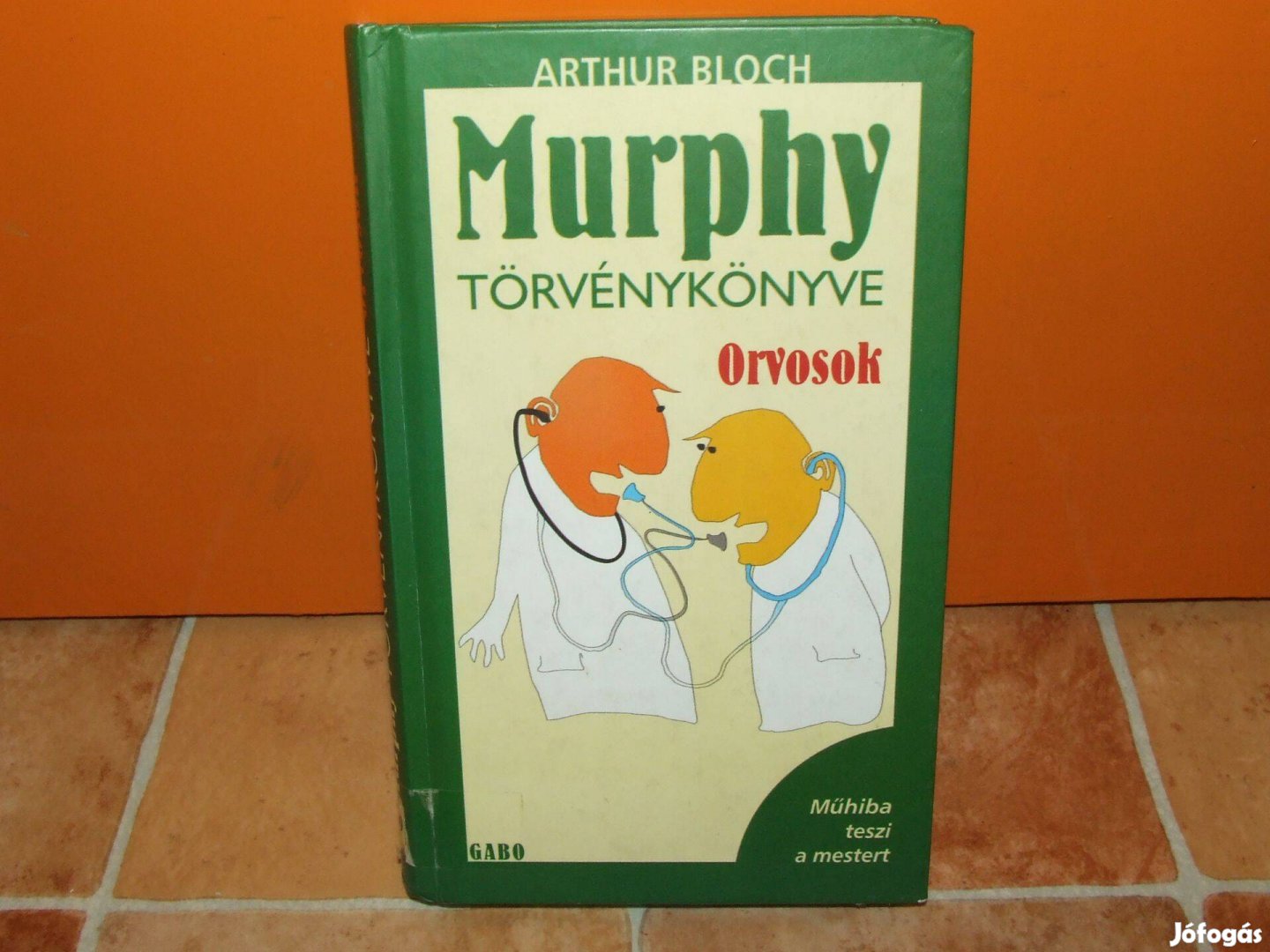 Murphy törvénykönyve Orvosok