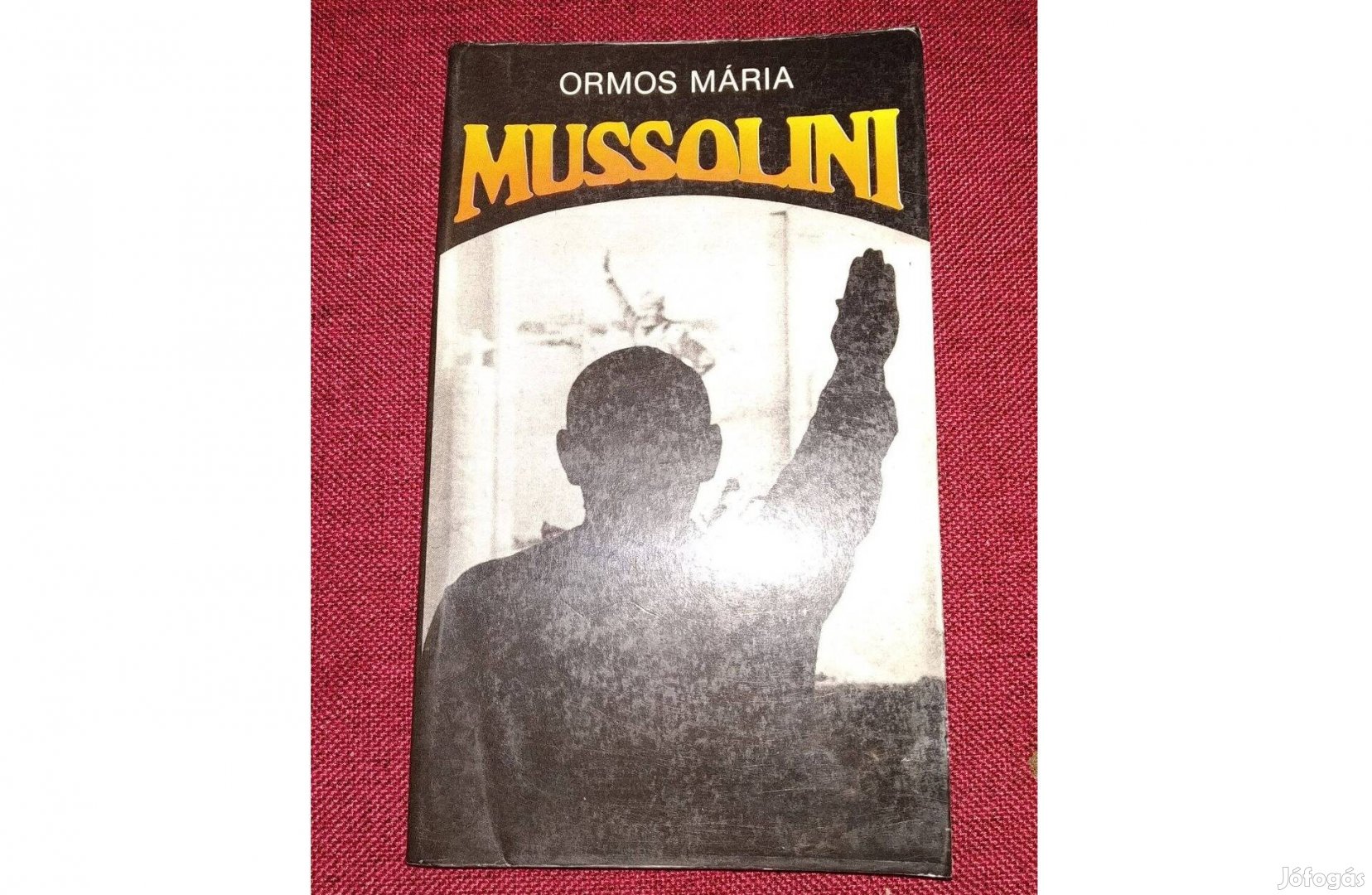 Mussolini Ormos Mária