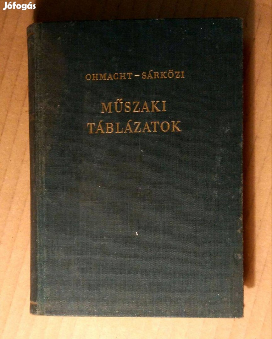 Műszaki Táblázatok Ohmacht Róbert-Sárközi Zoltán 1963
