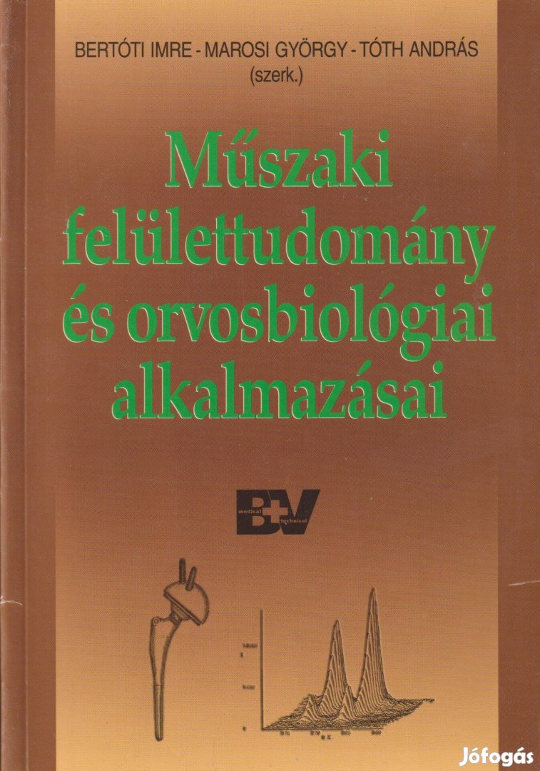 Műszaki felülettudomány és orvosbiológiai alkalmazásai