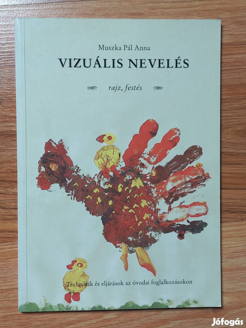 Muszka Pál Anna Vizuális neveles könyve 