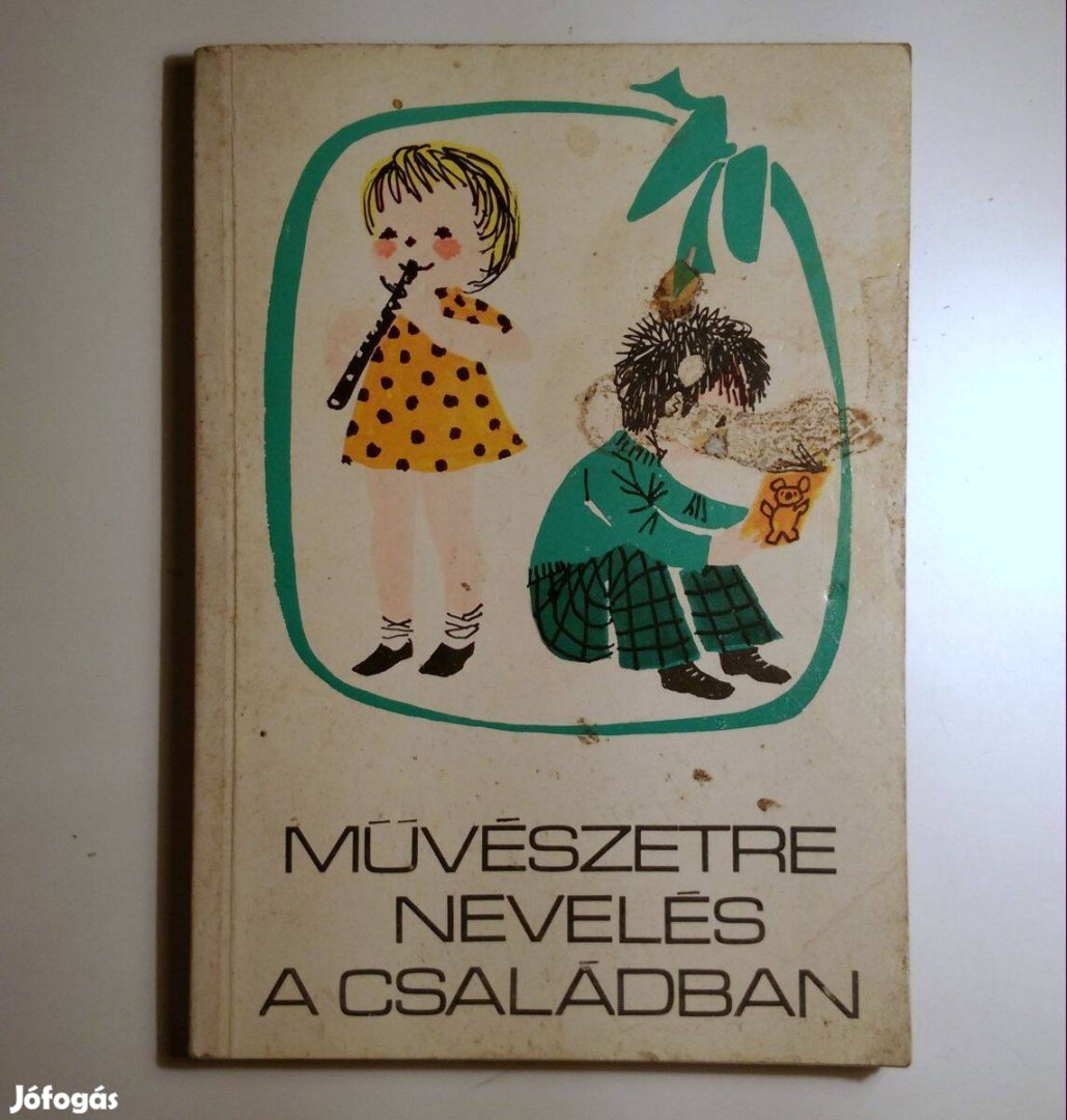 Művészetre Nevelés a Családban (1976) 8kép+tartalom