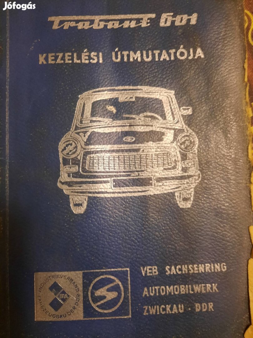 Muzeális- Trabant601 kezelesi útmutató