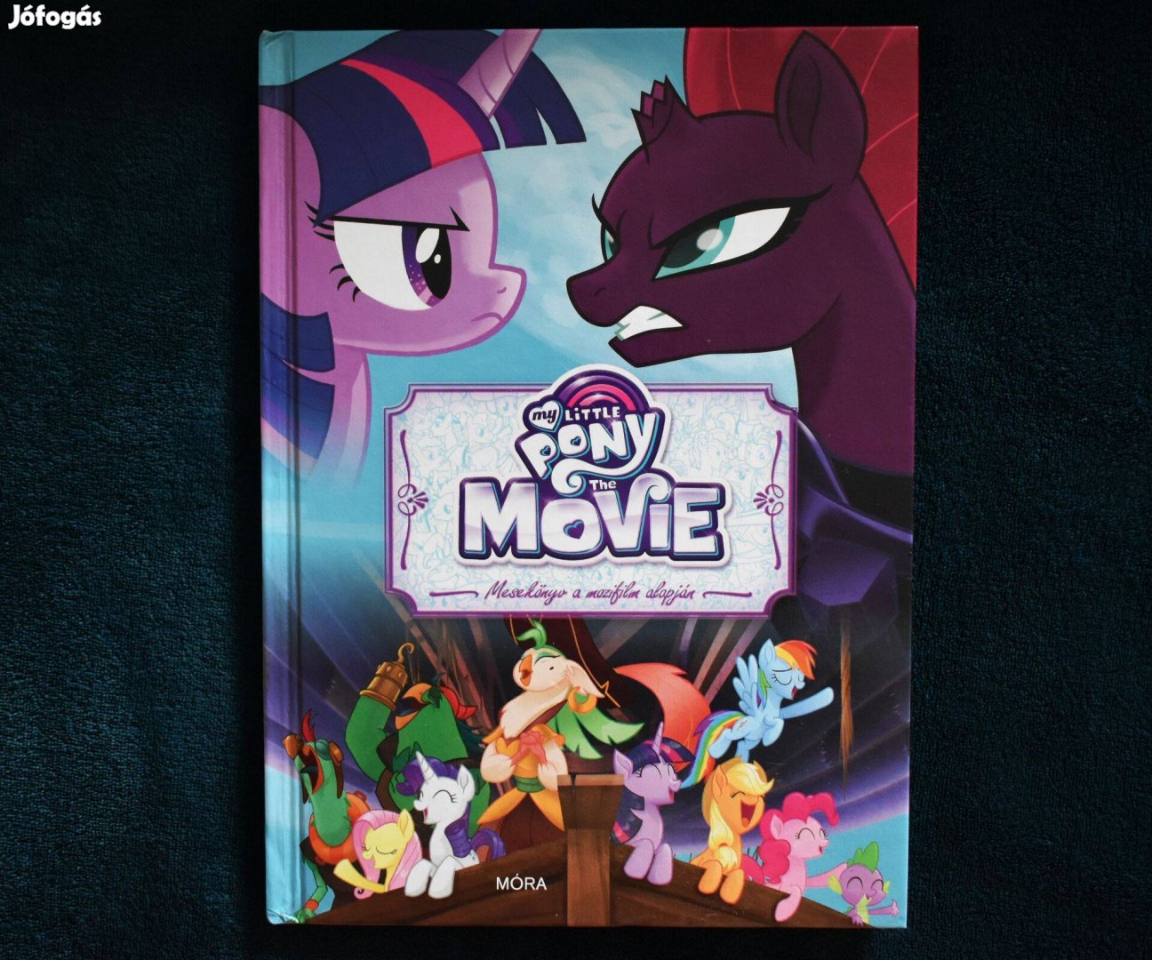 My Little Pony the Movie - Mesekönyv a mozifilm alapján