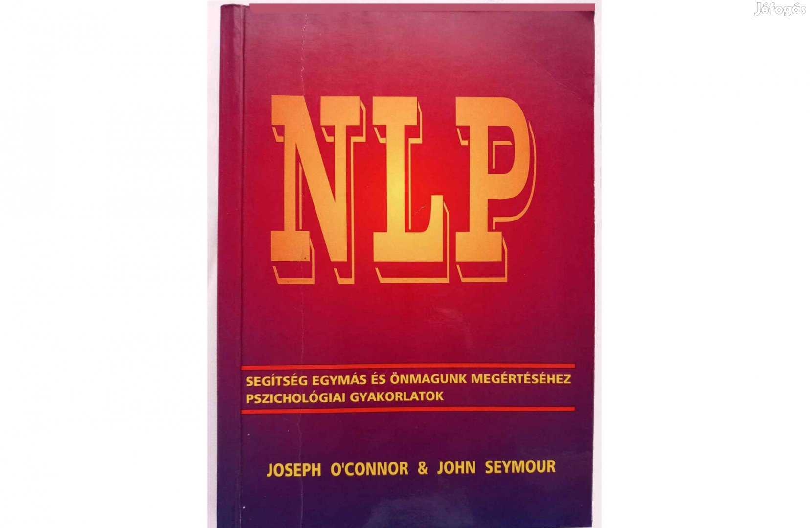 NLP- Segítség Egymás És Önmagunk Megértéséhez