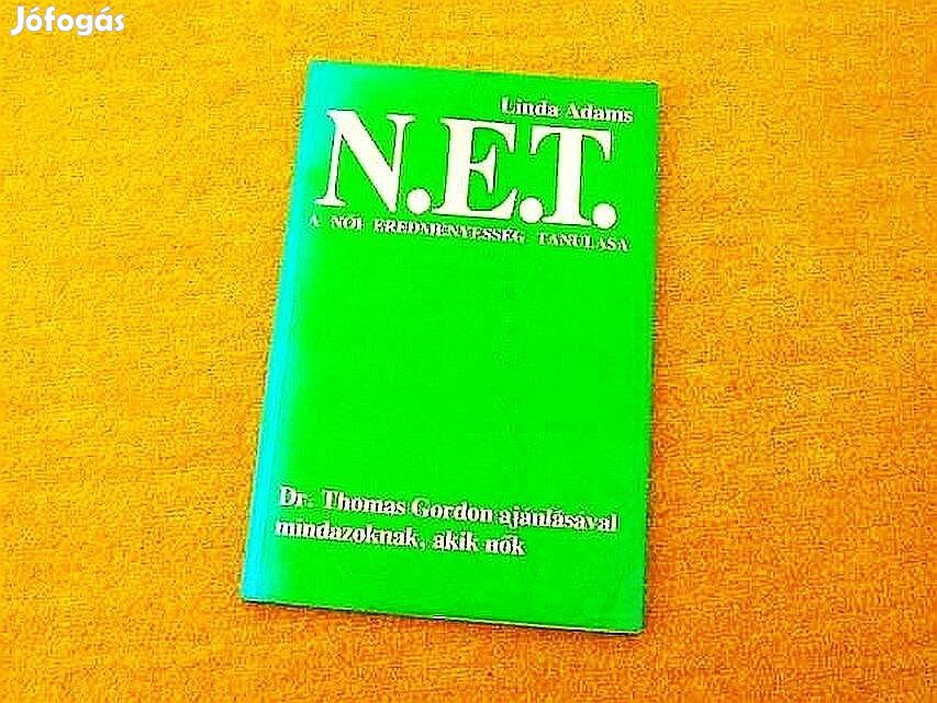N.E.T. A női eredményesség tanulása - Linda Adams - (Új könyv)