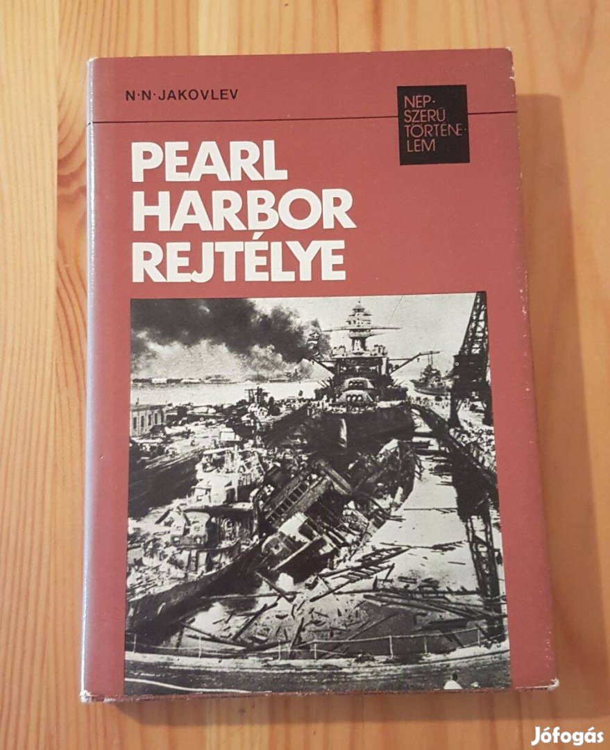 N.N. Jakovlev - Pearl Harbor rejtélye könyv