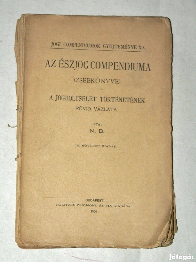N. B. Az észjog compendiuma zsebkönyve / Politzer kiadás 1904
