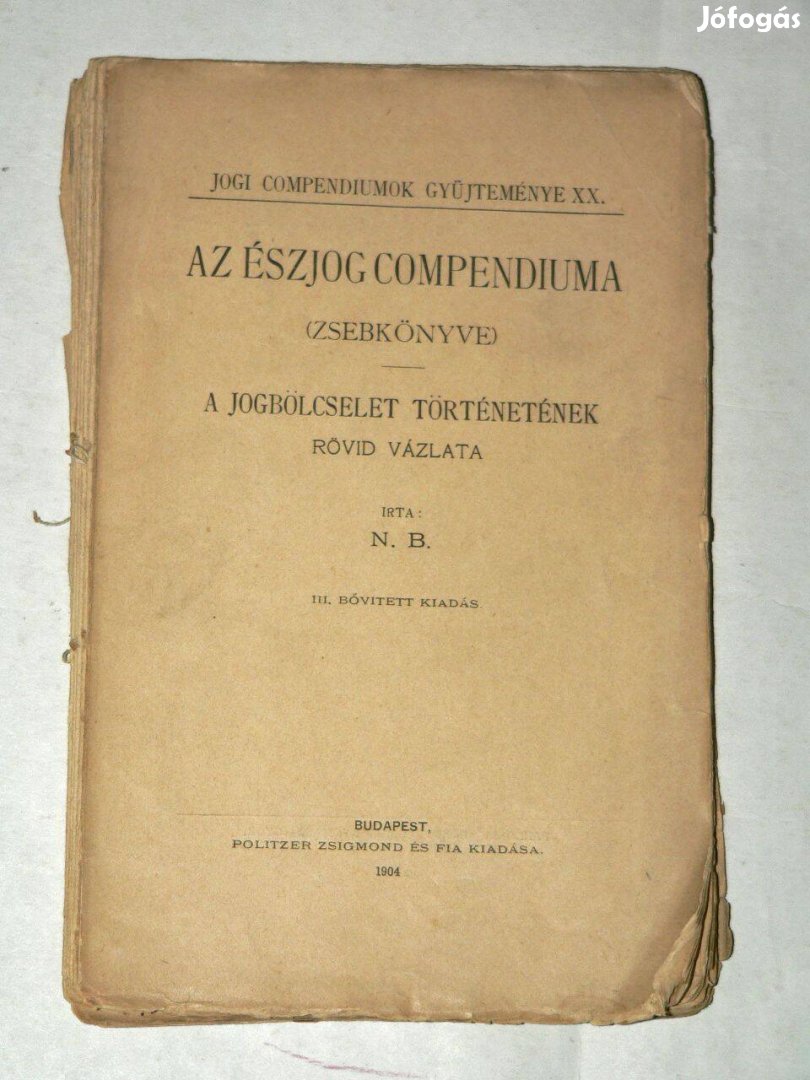 N. B. Az észjog compendiuma zsebkönyve / Politzer kiadás 1904