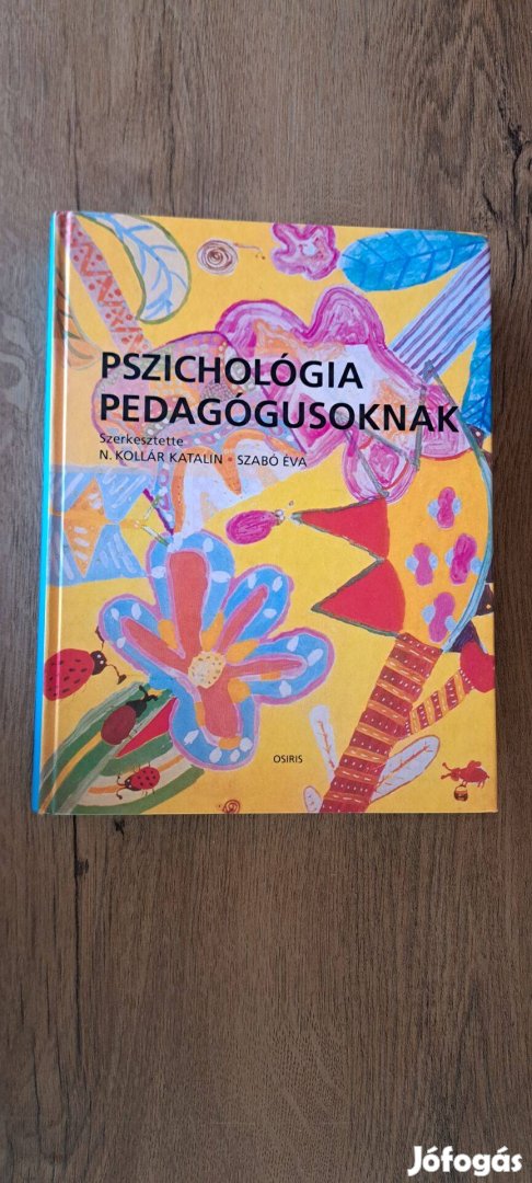 N. Kollár Katalin Szabó Éva (szerk.): Pszichológia pedagógusoknak