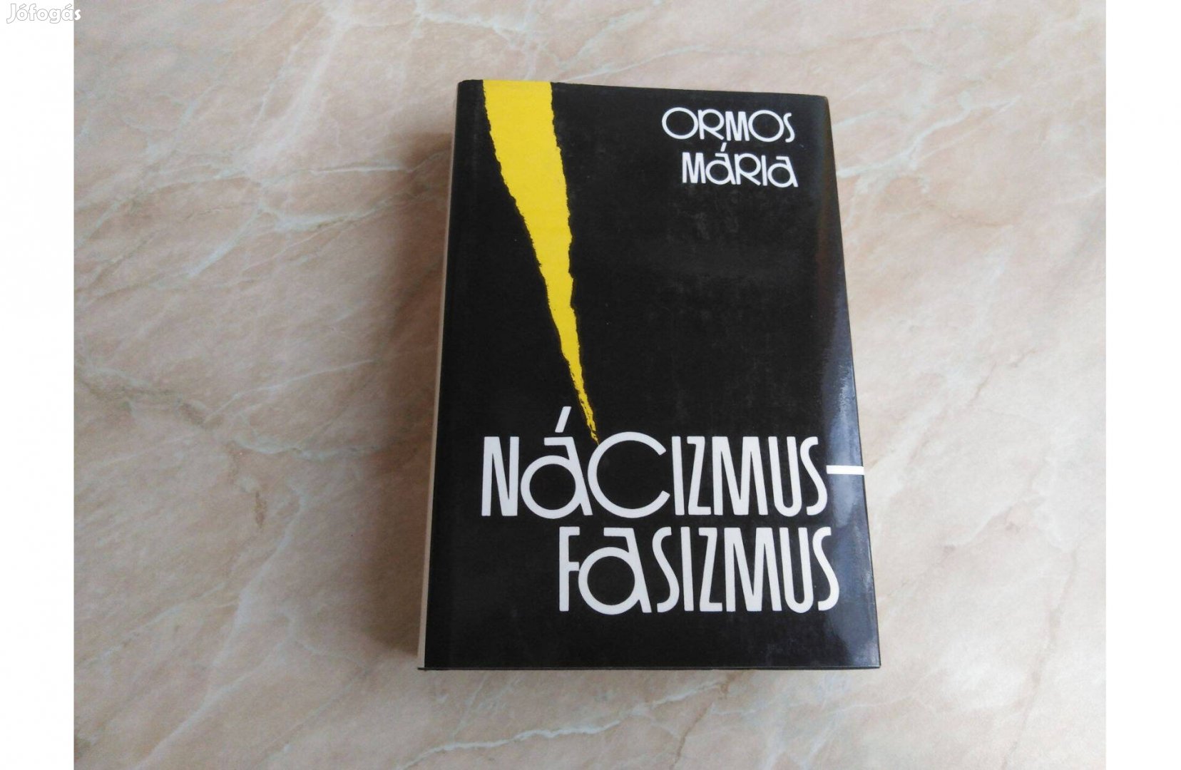 Nácizmus-fasizmus - Ormos Mária