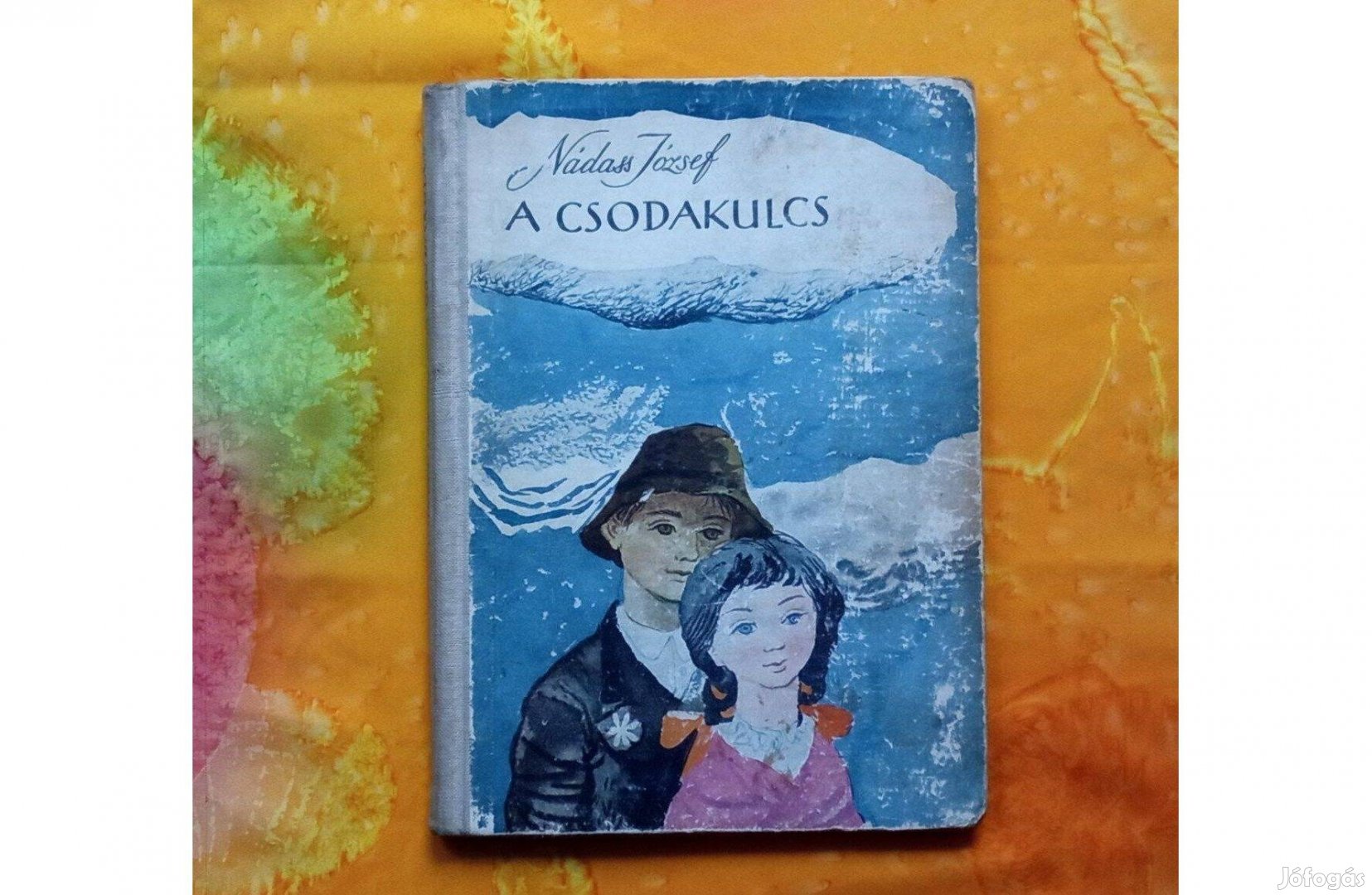 Nádass József A csodakulcs dedikált, mesekönyv Móra