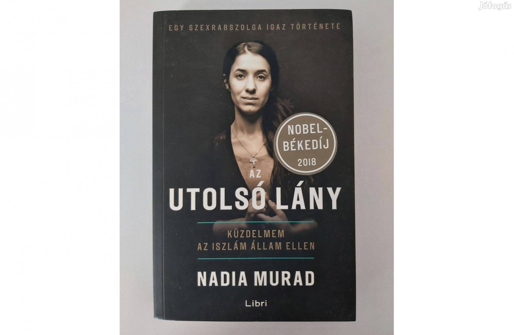 Nadia Murad: Az utolsó lány