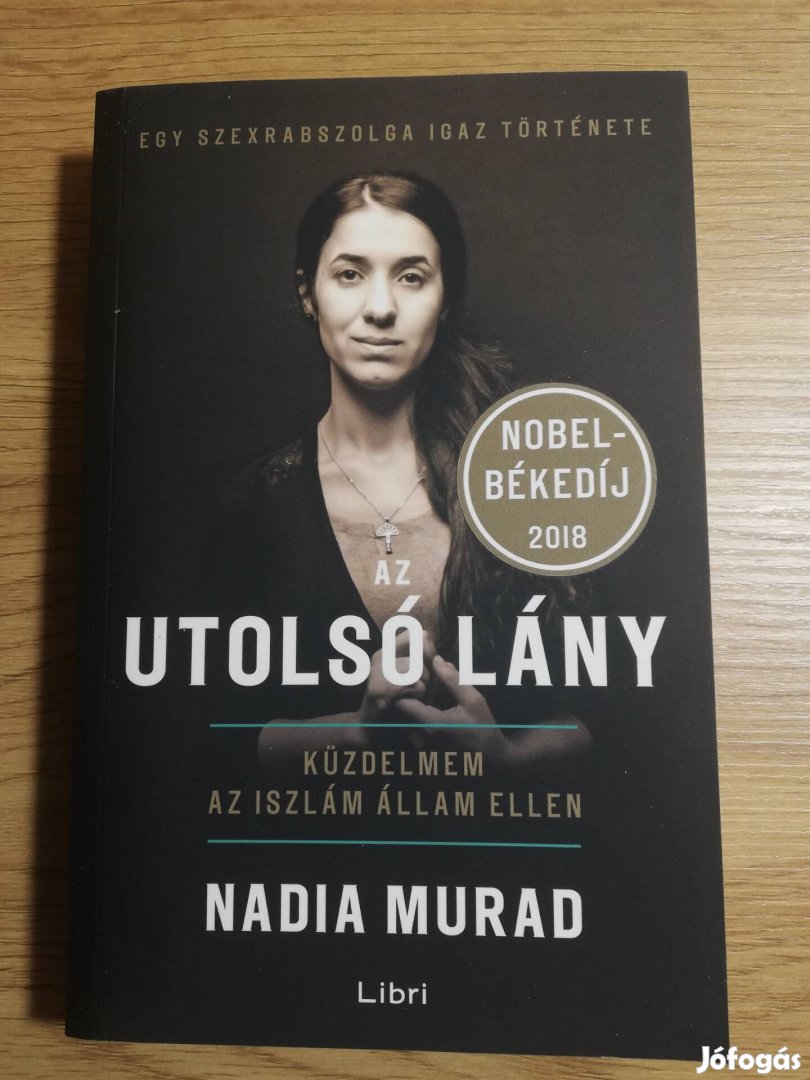 Nadia Murad : Az utolsó lány