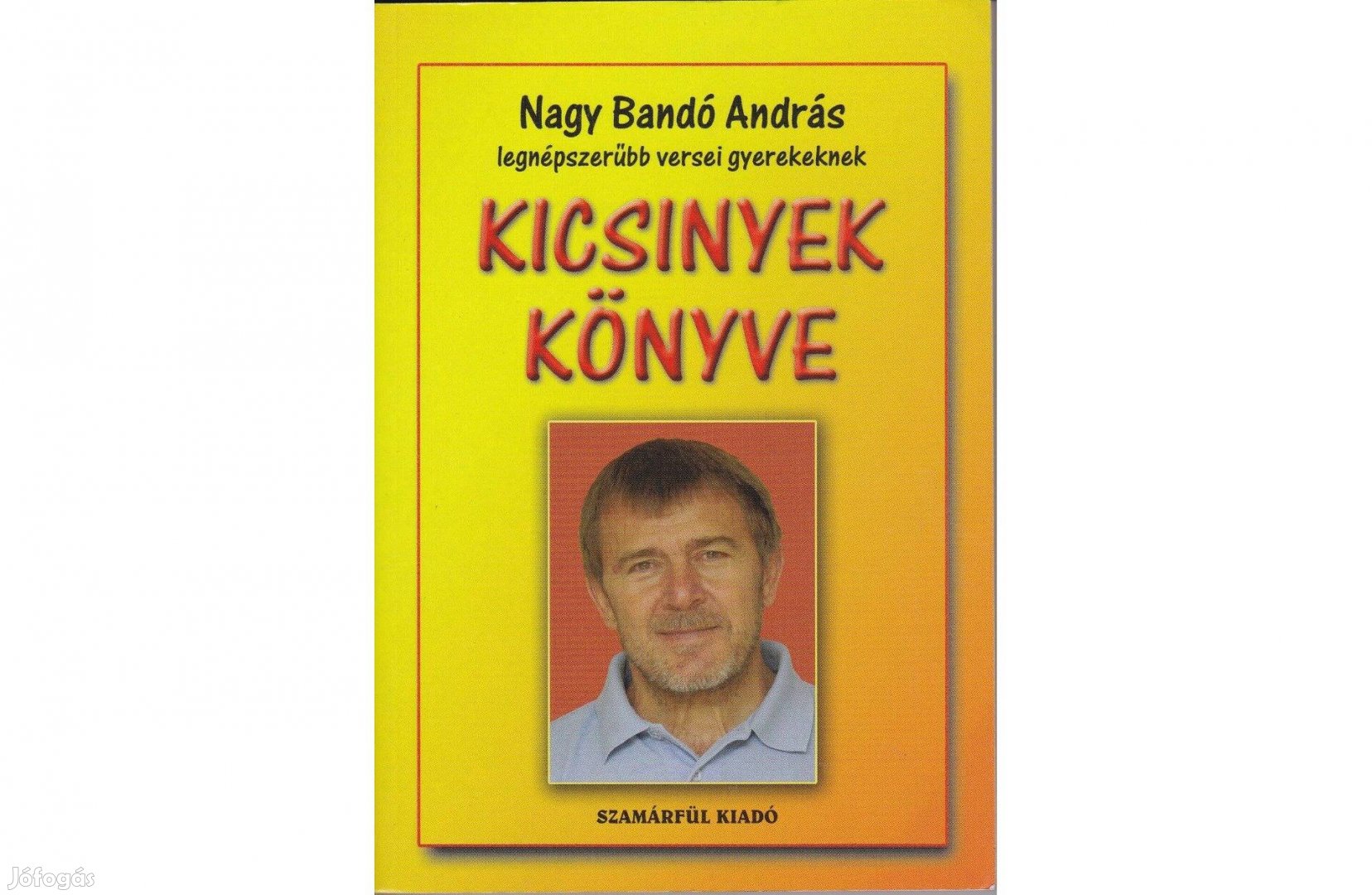 Nagy Bandó András: Kicsinyek könyve